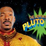 Hops and Box Office Flops: ‘THE ADVENTURES OF PLUTO NASH – Lost in Space’